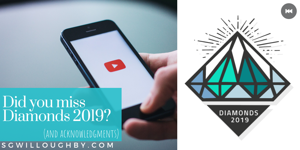 Did you miss Diamonds 2019? – Post-Conference Thoughts