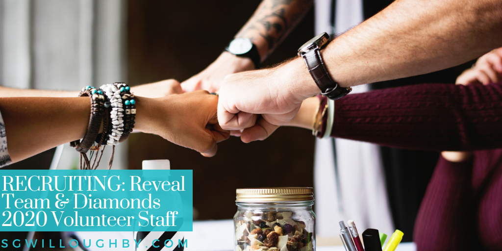 RECRUITING: Diamonds 2020 Reveal Team & Volunteer Staff