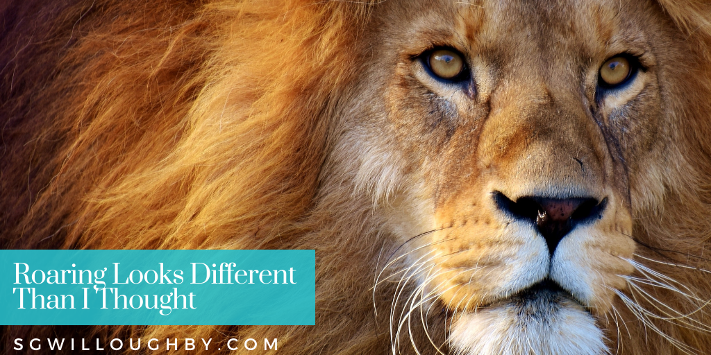 Roaring Looks Different Than I Thought