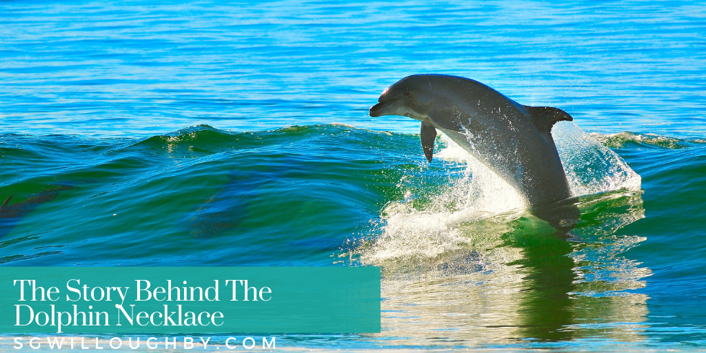 The Story Behind The Dolphin Necklace